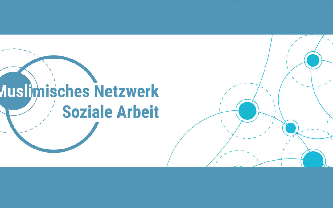 1. Netzwerktreffen muslimischer Fachkräfte in der Sozialen Arbeit am 14. Nov. 2019