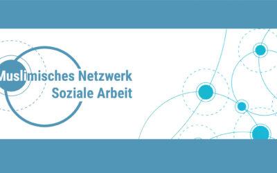 1. Netzwerktreffen muslimischer Fachkräfte in der Sozialen Arbeit am 14. Nov. 2019