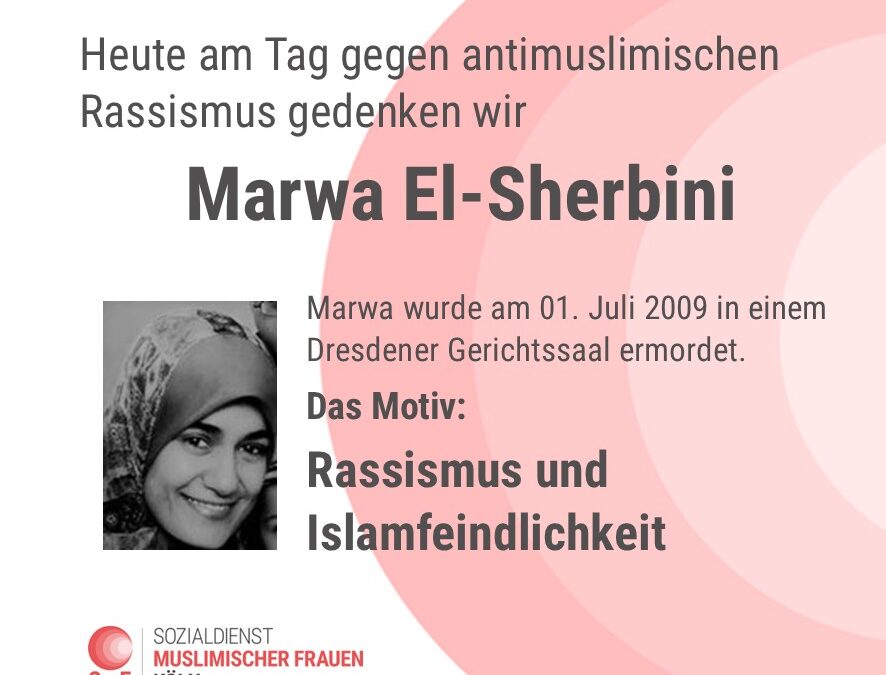 Tag gegen antimuslimischen Rassismus: Marwa El-Sherbini