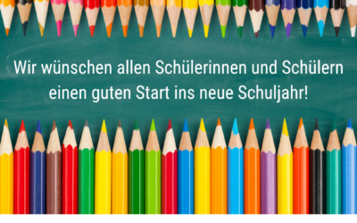 Wir wünschen einen guten Start ins neue Schuljahr!