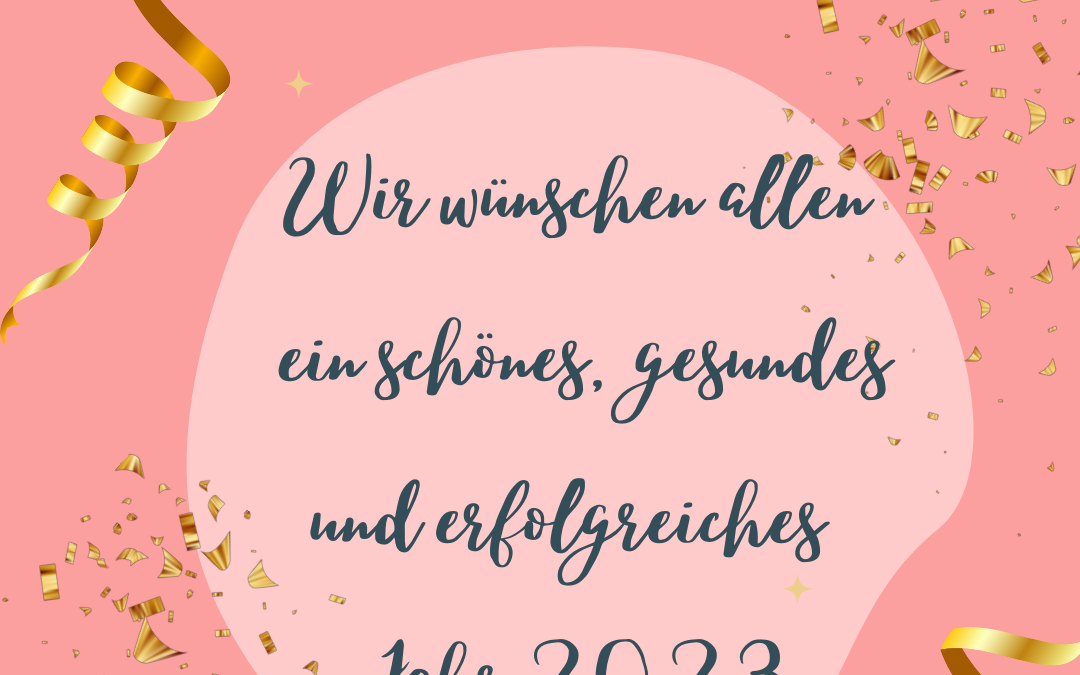 Wir wünschen allen eine frohes, neues Jahr!