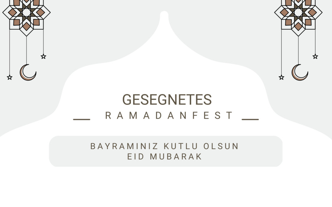 Gesegnetes Ramadanfest