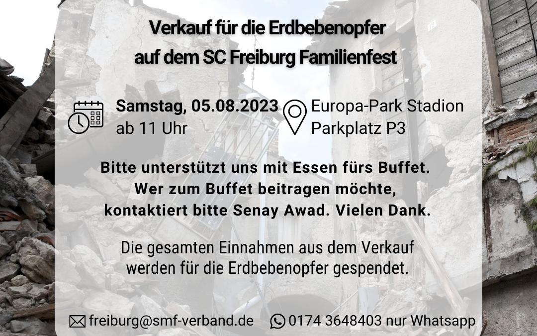 Wir verkaufen für die Erdbebenopfer auf dem SC Freiburg Familienfest am 05.08.2023