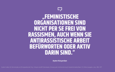 Wenn die, die Ausgrenzung bekämpfen, ausgrenzen: feministischer Rassismus oder fehlende Sensibilität?