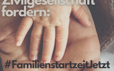 Wirtschaft und Zivilgesellschaft fordern gemeinsam: Höchste Zeit für die Familienstartzeit!