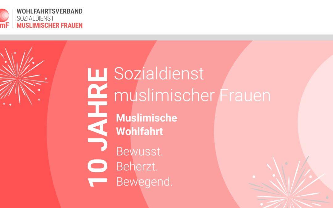 10 Jahre Sozialdienst muslimischer Frauen – 10 Jahre muslimischer Wohlfahrtsverband