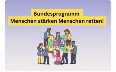 Menschen stärken Menschen: Warum dieses wichtige Programm erhalten bleiben muss